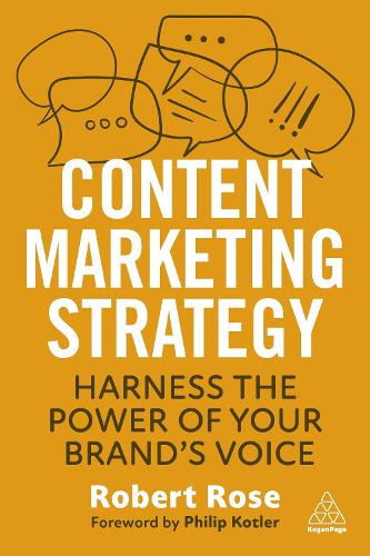 Content Marketing Strategy: Harness the Power of Your Brands Voice (ePub eBook)