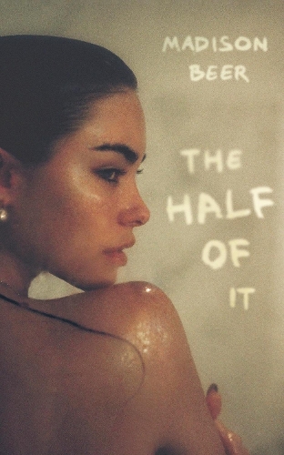 Half of It: A Memoir, The