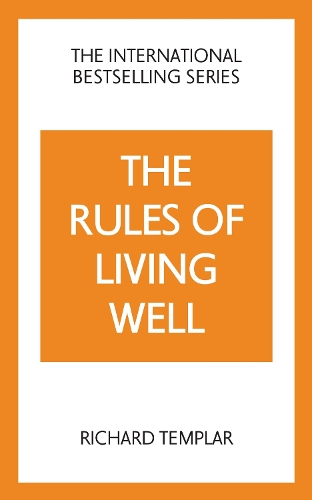 Rules of Living Well: A Personal Code for a Healthier, Happier You, 2nd edition, The