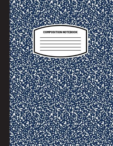  Classic Composition Notebook: (8.5x11) Wide Ruled Lined Paper Notebook Journal (Dark Blue) (Notebook for Kids, Teens,...