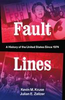 Fault Lines: A History of the United States Since 1974 (ePub eBook)