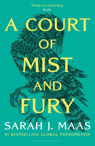 Court of Mist and Fury, A: The second book in the GLOBALLY BESTSELLING, SENSATIONAL series