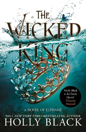 Wicked King (The Folk of the Air #2), The