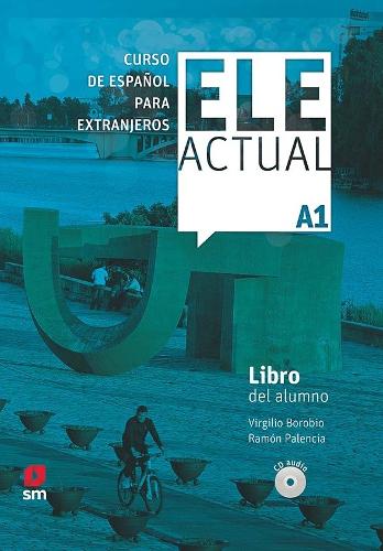 Ele Actual: Libro del alumno (con licencia digital) + CDs A1 - 2019 ed.