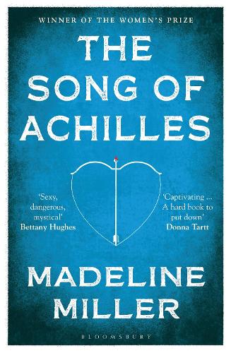 The Song of Achilles: The 10th Anniversary edition of the Women's Prize-winning bestseller (ePub eBook)