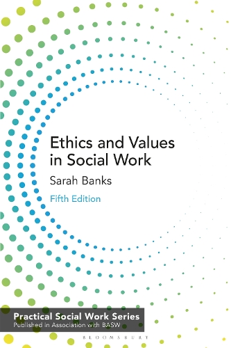 Ethics and Values in Social Work